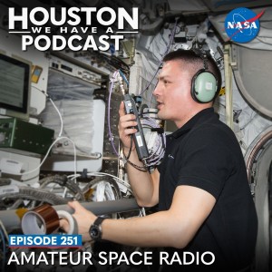 Houston We Have a Podcast - Amateur Space Radio